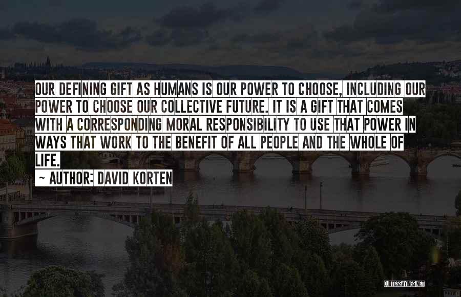 David Korten Quotes 1733438