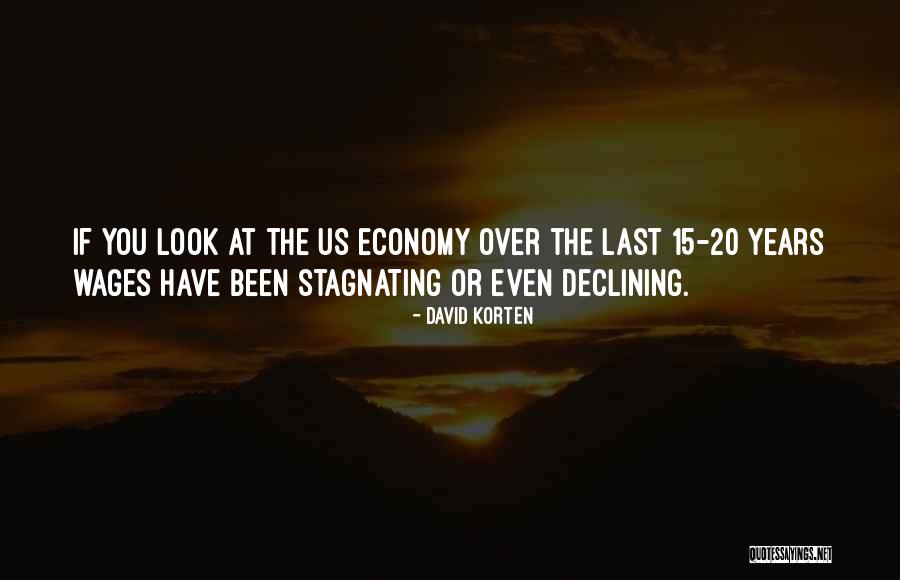 David Korten Quotes 1971558 David Korten Quotes 1971558