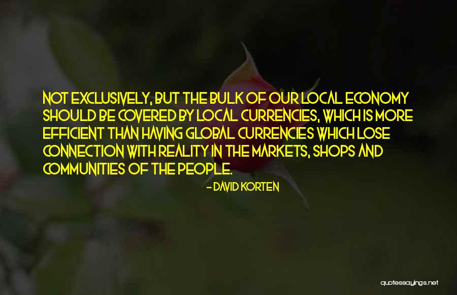 David Korten Quotes 258417