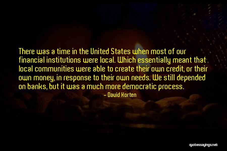 David Korten Quotes 872107 David Korten Quotes 872107