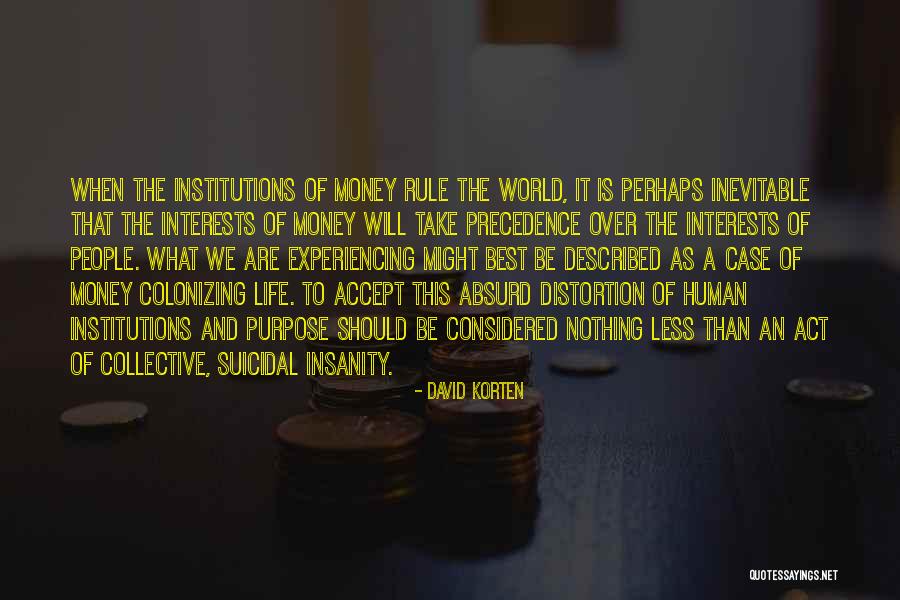 David Korten Quotes 963041 David Korten Quotes 963041