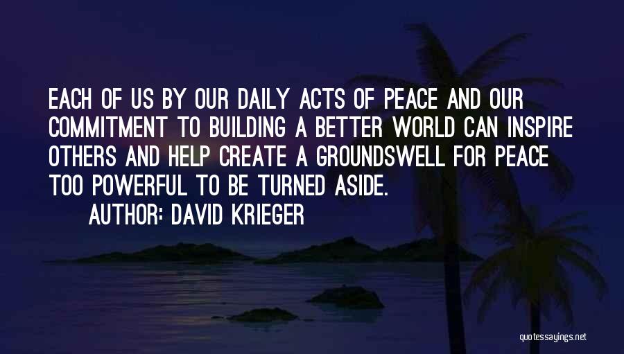 David Krieger Quotes 1221969