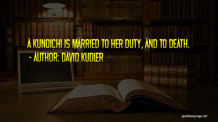 David Kudler Quotes 1372535