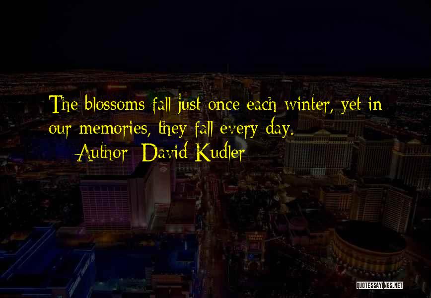 David Kudler Quotes 836761