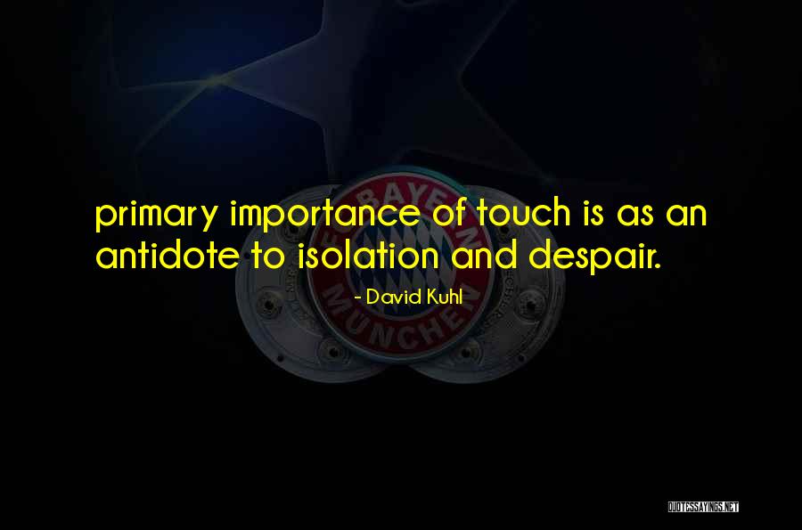 David Kuhl Quotes 752178 David Kuhl Quotes 752178