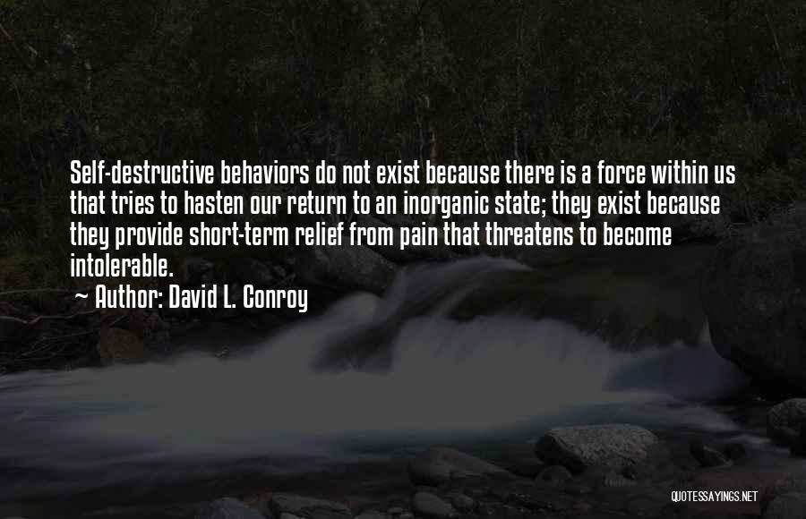 David L. Conroy Quotes 1264832