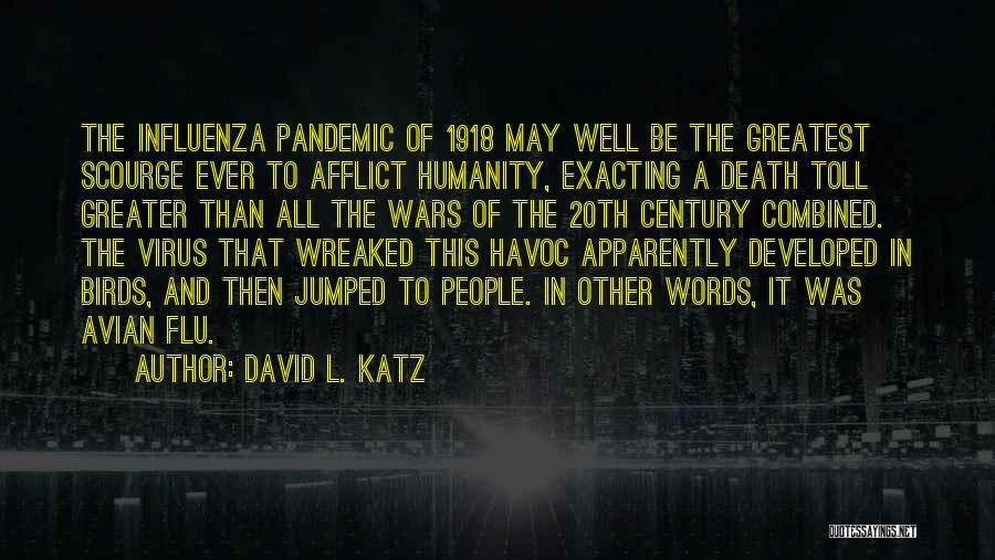 David L. Katz Quotes 1451926