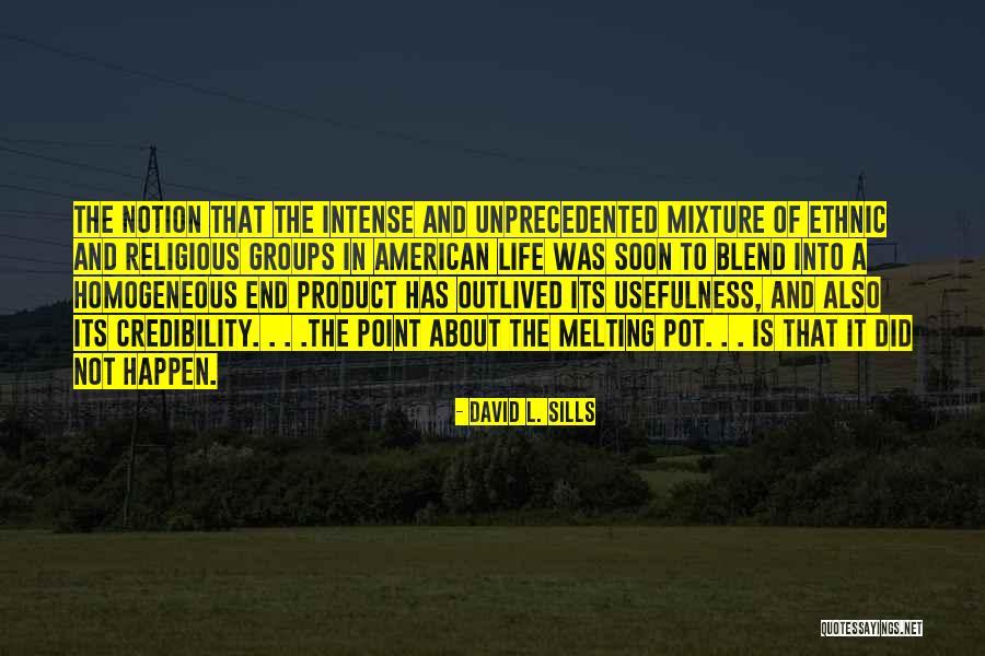 David L. Sills Quotes 2152195 David L. Sills Quotes 2152195