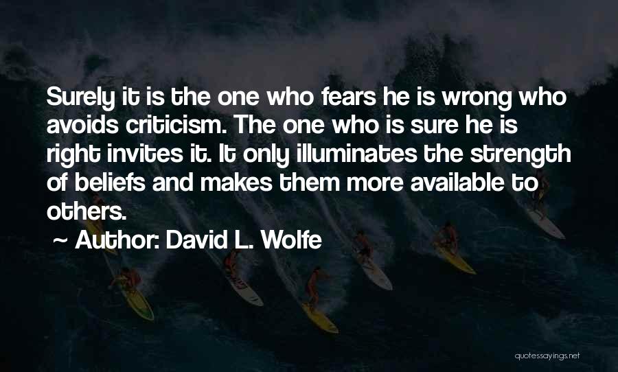 David L. Wolfe Quotes 262678