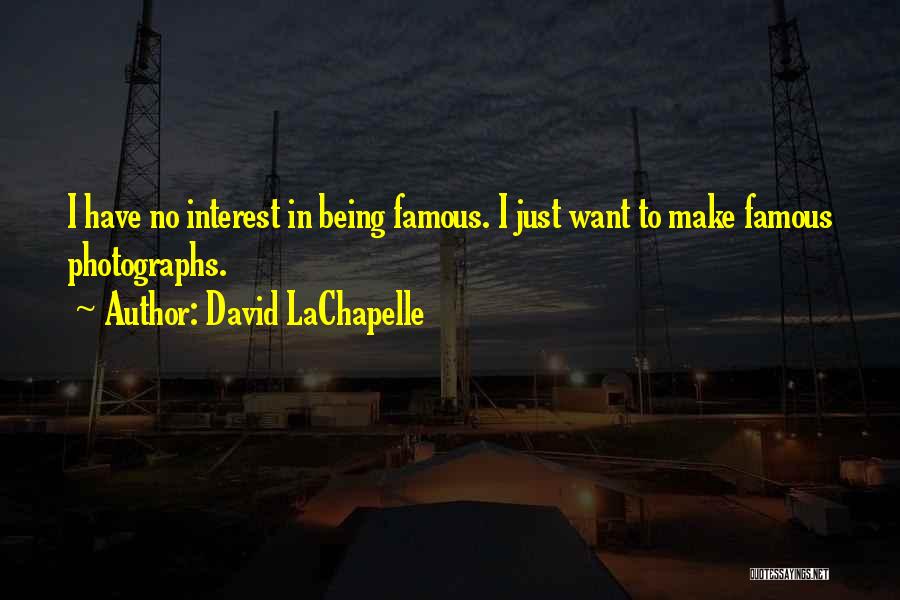 David LaChapelle Quotes 1501038