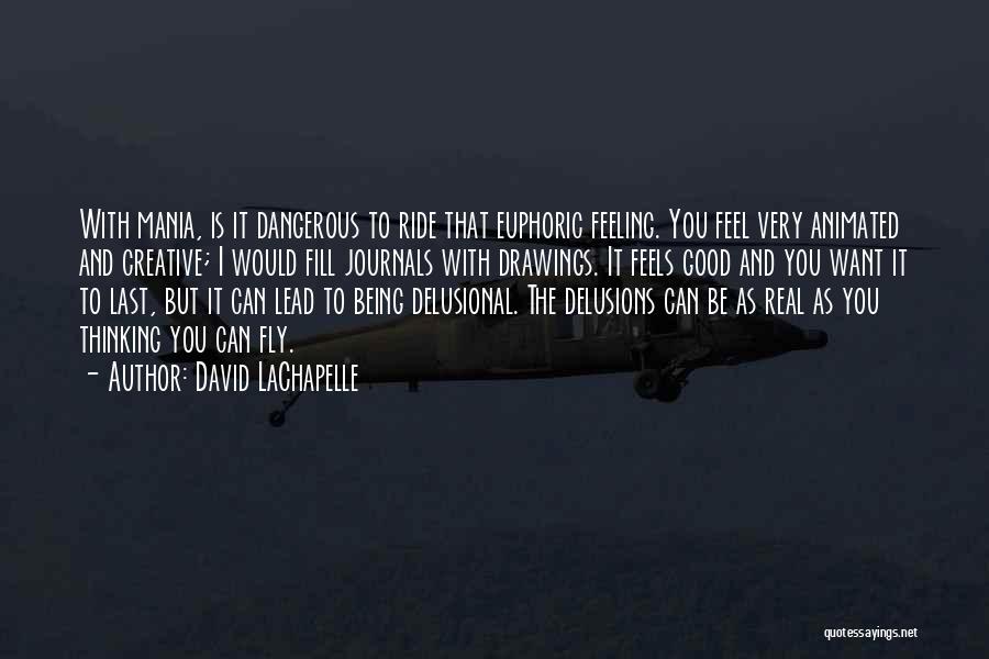 David LaChapelle Quotes 1719103