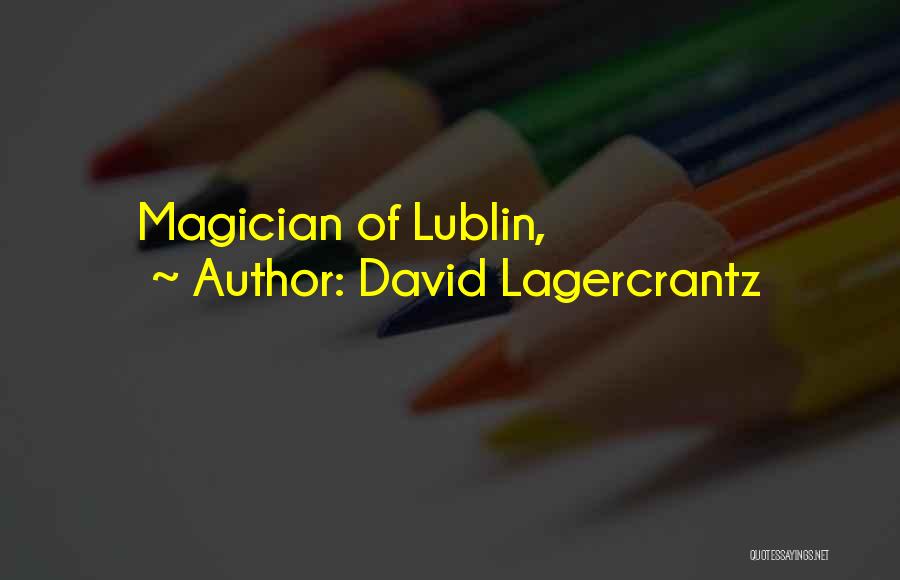 David Lagercrantz Quotes 1089426