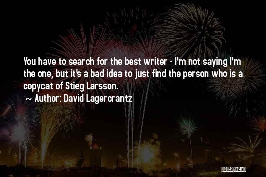 David Lagercrantz Quotes 2013513