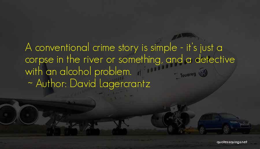 David Lagercrantz Quotes 2266392