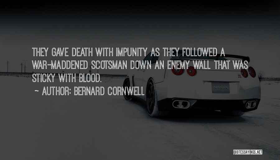 David Lam Quotes By Bernard Cornwell