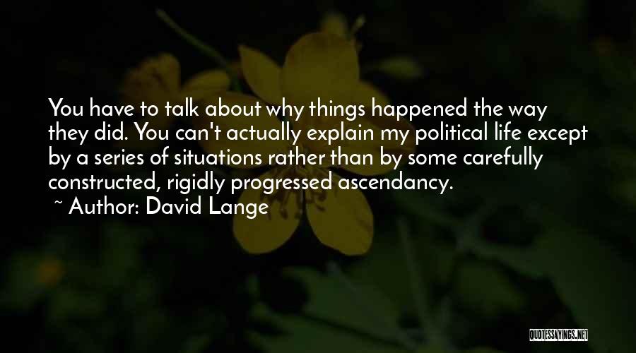 David Lange Quotes 932202