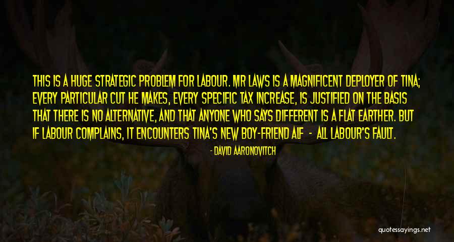 David Laws Quotes By David Aaronovitch David Laws Quotes By David Aaronovitch