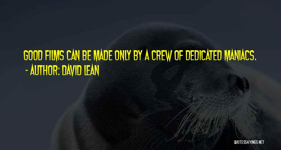 David Lean Quotes 2033947