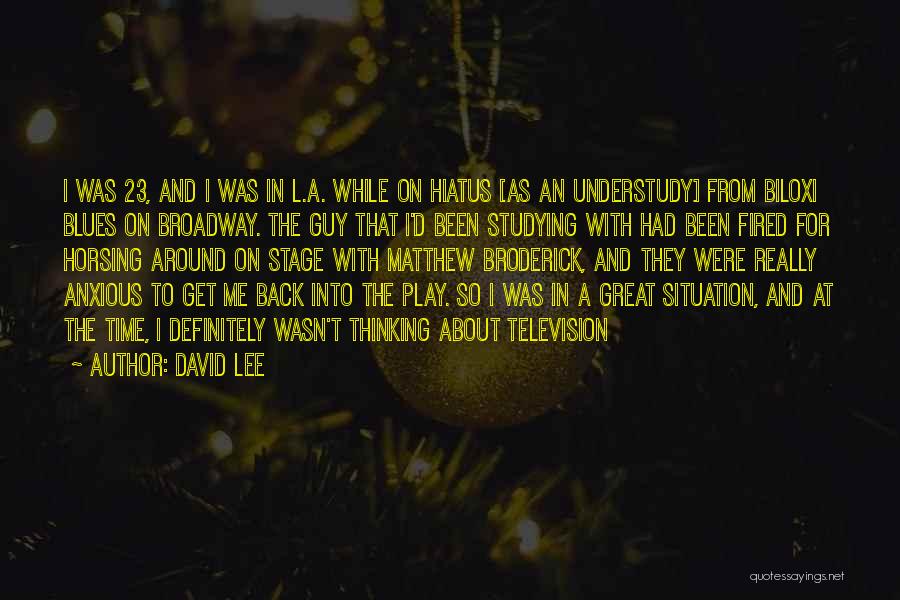 David Lee Quotes 2204291