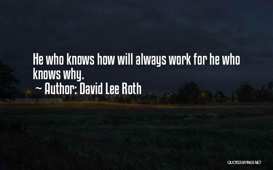 David Lee Roth Quotes 1109649