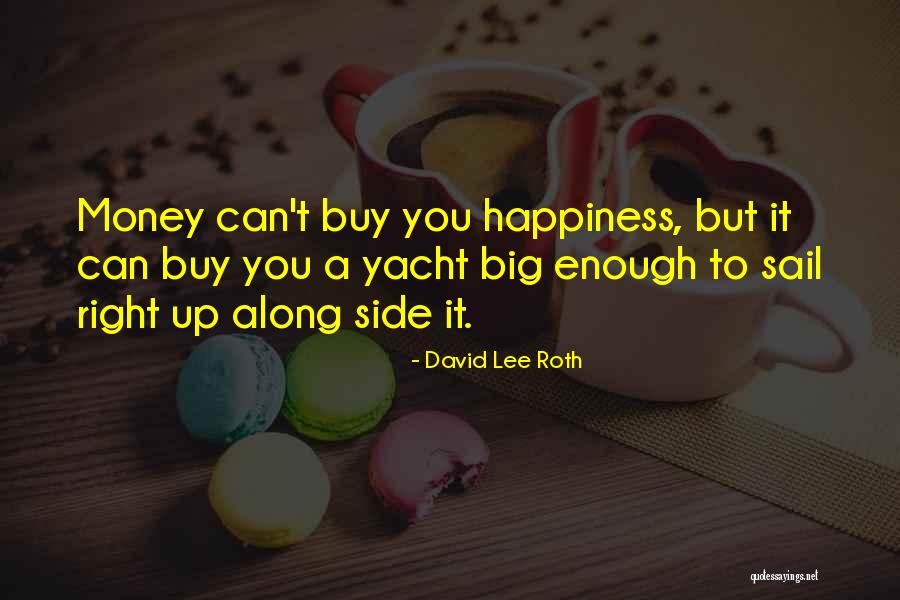 David Lee Roth Quotes 1129840