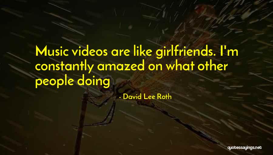 David Lee Roth Quotes 1452262