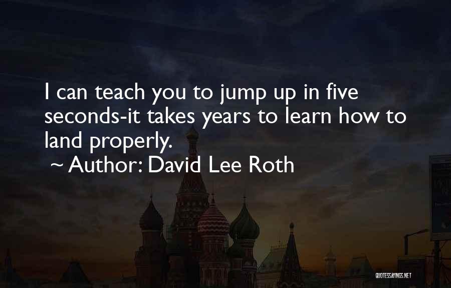 David Lee Roth Quotes 165601