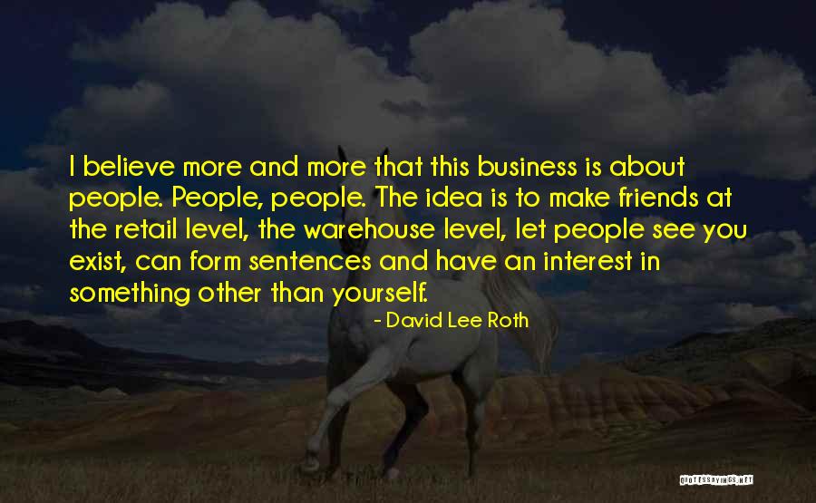 David Lee Roth Quotes 1700412