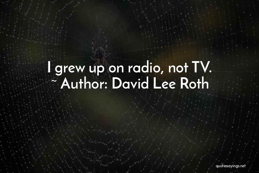 David Lee Roth Quotes 1873715