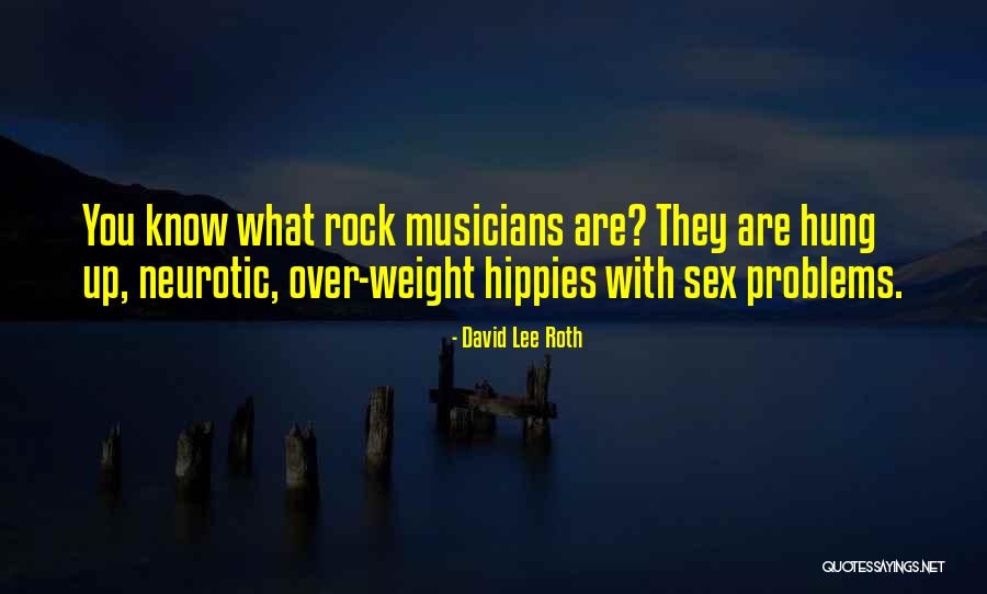 David Lee Roth Quotes 2031618