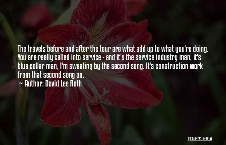 David Lee Roth Quotes 2035149