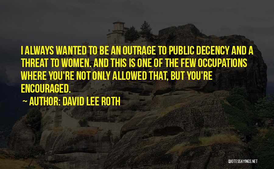 David Lee Roth Quotes 264466