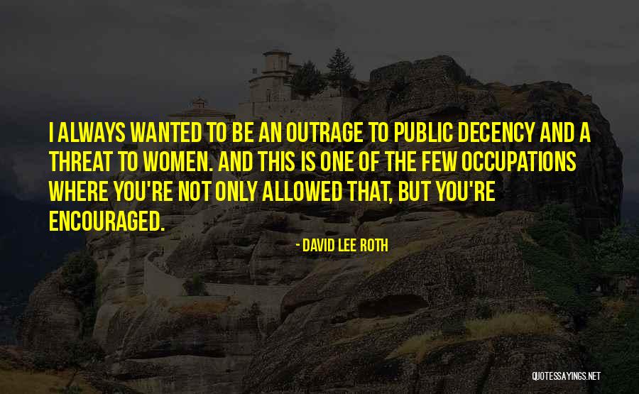 David Lee Roth Quotes 264466 David Lee Roth Quotes 264466