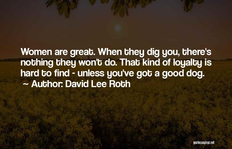 David Lee Roth Quotes 354471