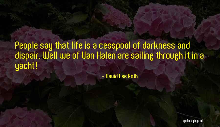 David Lee Roth Quotes 368188