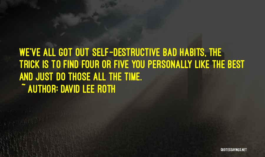 David Lee Roth Quotes 651130