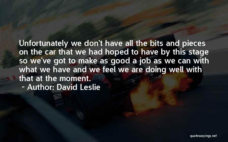 David Leslie Quotes 656436