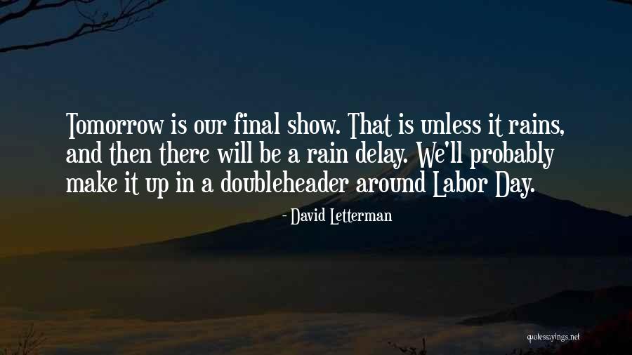 David Letterman Quotes 802090