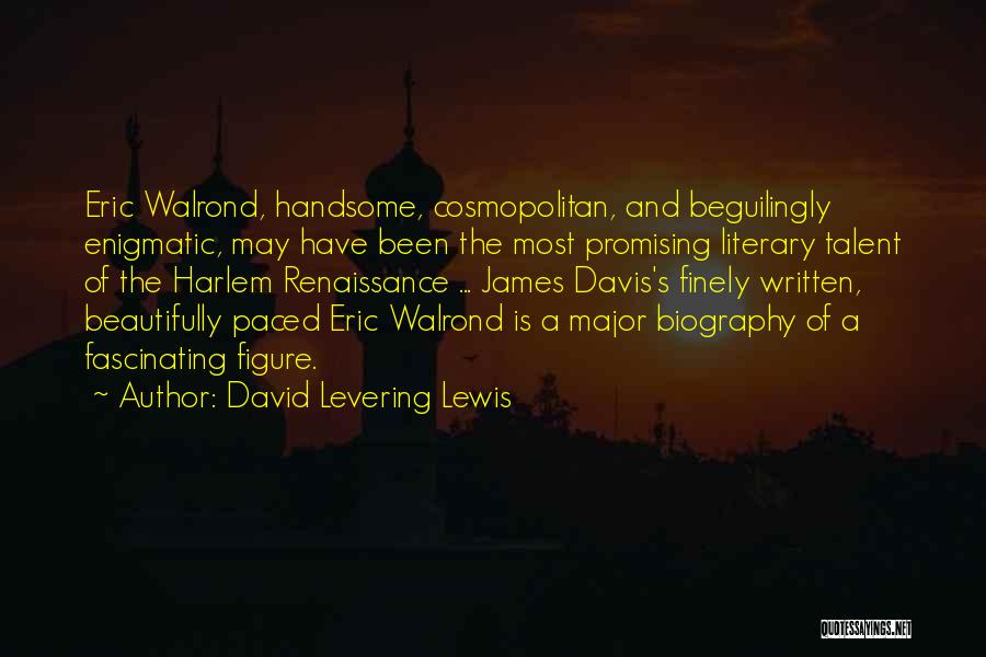 David Levering Lewis Quotes 1948276