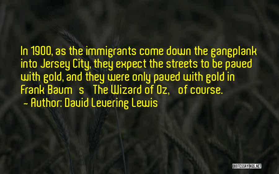 David Levering Lewis Quotes 197974