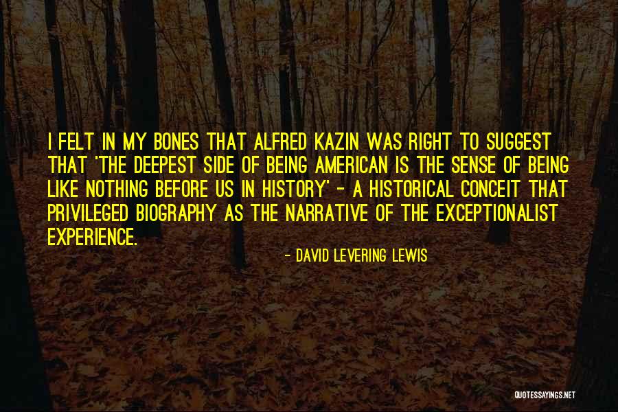 David Levering Lewis Quotes 2029998