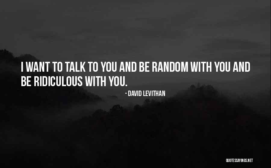 David Levithan Love Quotes By David Levithan David Levithan Love Quotes By David Levithan