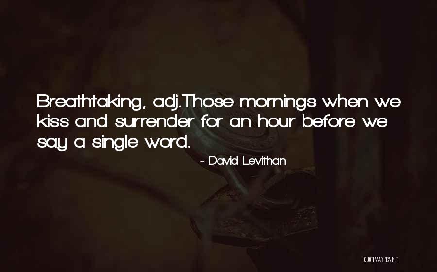 David Levithan Love Quotes By David Levithan David Levithan Love Quotes By David Levithan