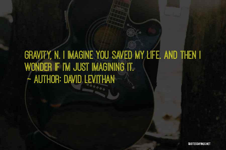David Levithan Quotes 1055696