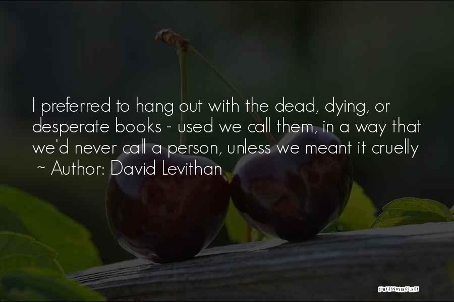 David Levithan Quotes 1061635
