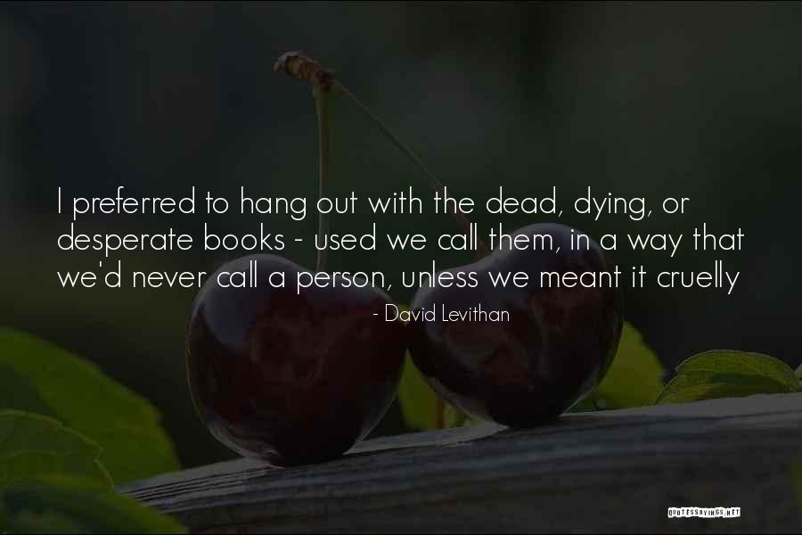 David Levithan Quotes 1061635