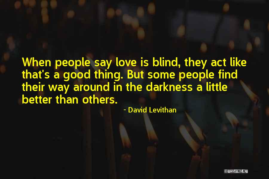 David Levithan Quotes 2143658