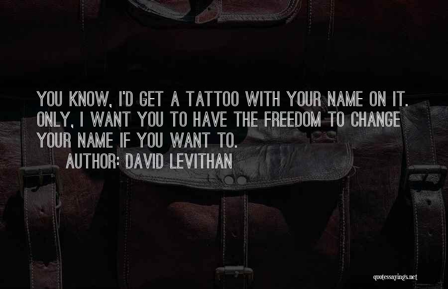 David Levithan Quotes 340433