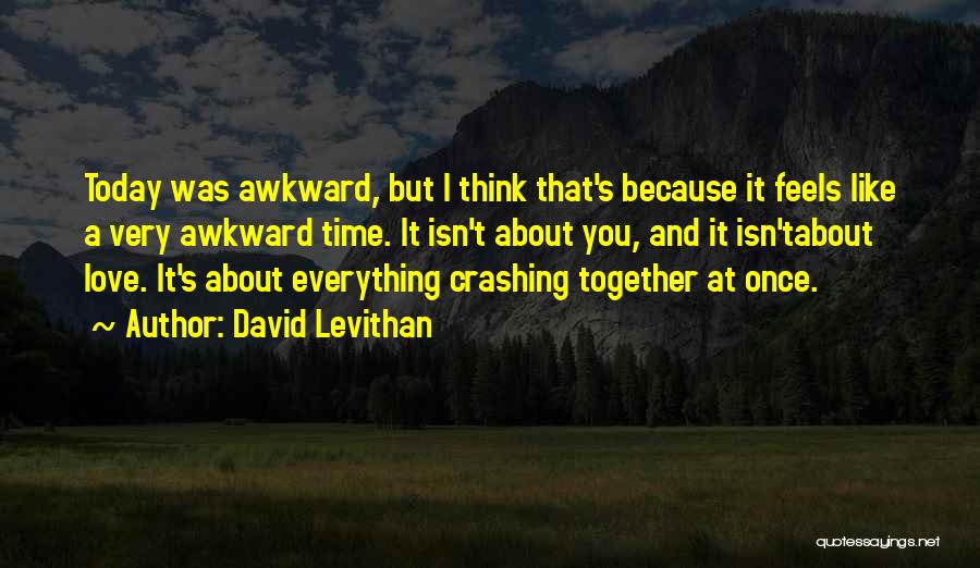 David Levithan Quotes 902500