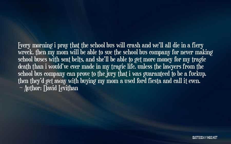 David Levithan Will Grayson Quotes By David Levithan